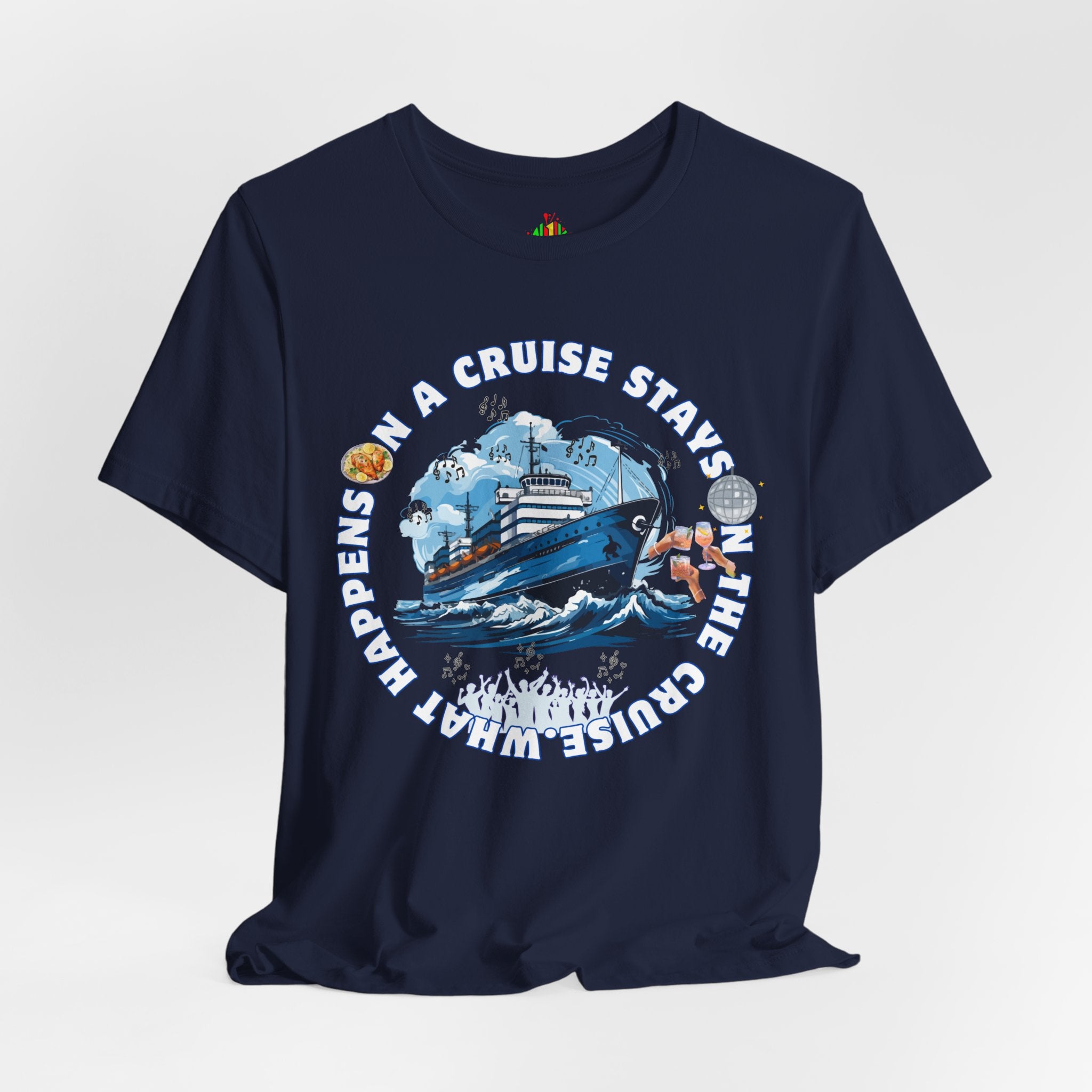 Fun Cruise Vibes Unisex Tee - "What Happens on a Cruise Stays on a Cruise"